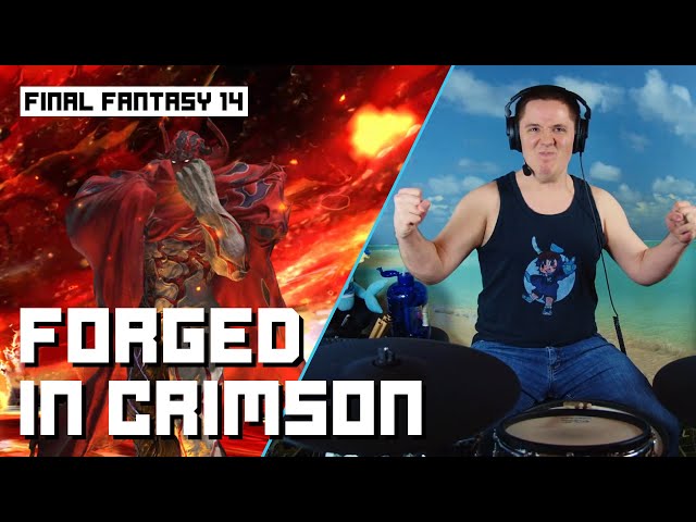 Forged In Crimson On Drums!