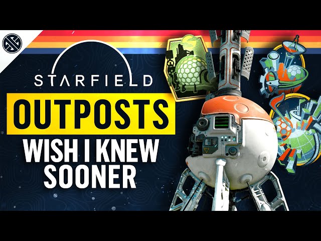 Starfield - Wish I Knew Sooner | Outpost Guide, Tips & Tricks