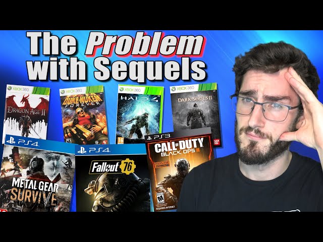 The Problem With Game Sequels