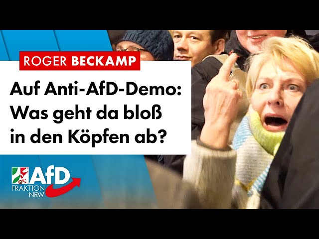 Auf Anti-AfD-Demo: Was geht da bloß in den Köpfen ab? – Roger Beckamp (AfD)