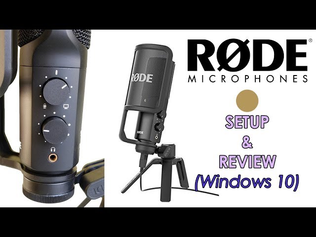 RODE NT-USB Microphone Setup | Review & Windows 10 Fix