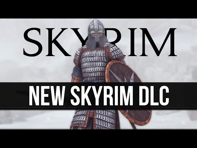 Skyrim Is Getting Another New Update & DLC (Probably)