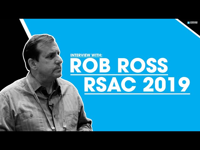 Interview with Rob Ross at RSAC 2019