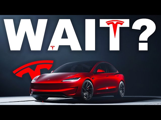 NEW 2024 Tesla Models - Buy Now or Wait?