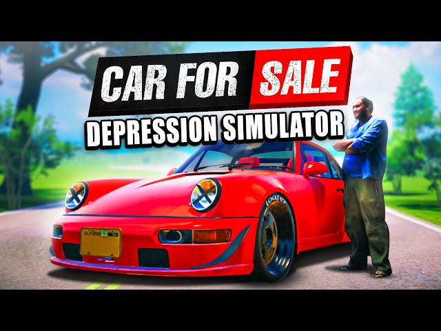 The most depressing simulator game ever: Car For Sale Simulator 2023