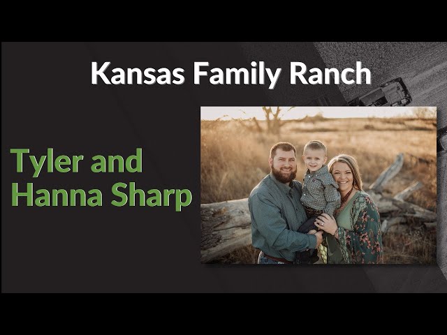Tyler and Hanna Sharp | Kansas Family Ranch