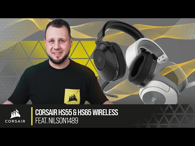 Kabellos und federleicht - CORSAIR HS55 Wireless & HS65 Wireless Headsets feat. @Nilson1489  🎧🎮