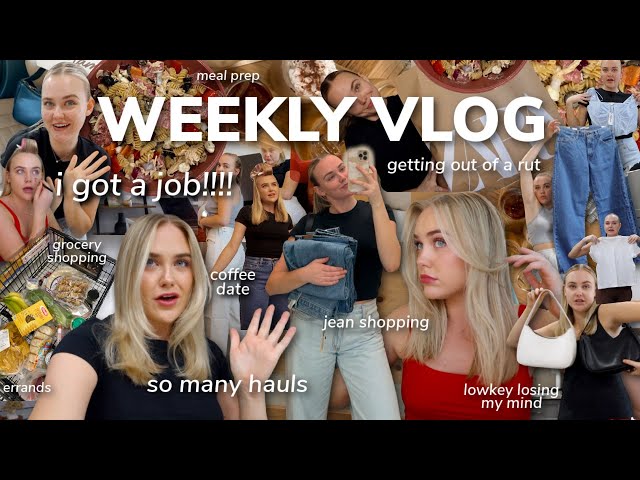 WEEKLY VLOG: i got a job!!!!!, so many hauls lol, getting out of a rut, jean shopping, coffee date