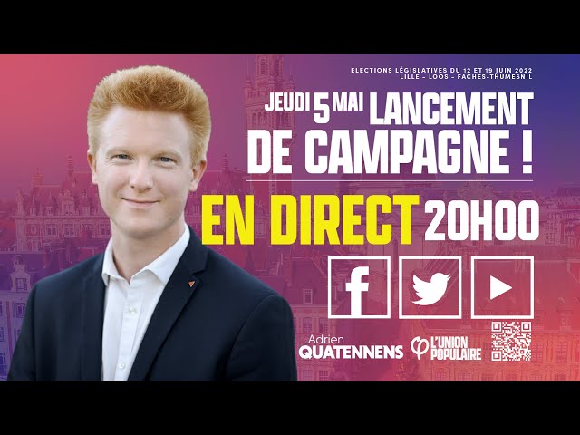 🔴 EN DIRECT de Lille - Lancement de la campagne d’Adrien Quatennens