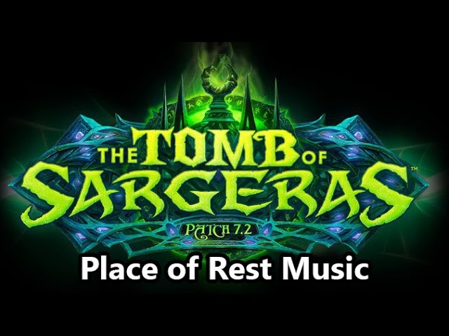 Place of Rest Music - Legion Patch 7.2