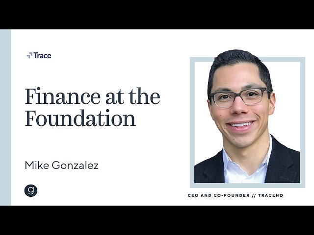 TraceHQ | Finance at the Foundation