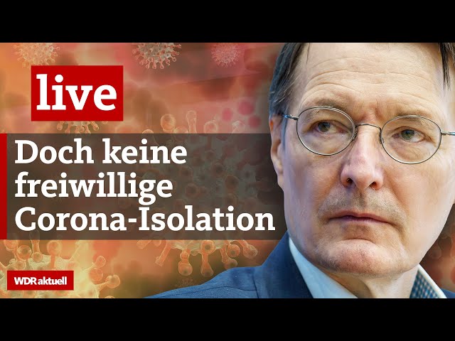 Karl Lauterbach: Corona-Isolation bleibt weiterhin Pflicht | WDR aktuell