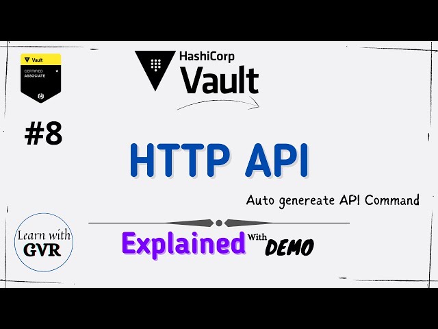 Hashicorp Vault - Vault API - Authenticate & Access Vault secrets via Curl -#8