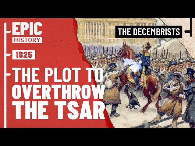 Revolt Against the Tsar: The Decembrists