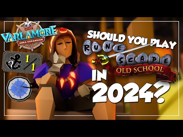 Should You Play Oldschool Runescape In 2024?