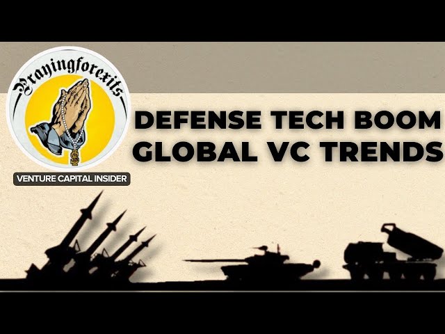 PrayingForExits on the rush into defense tech, “innovator’s sprint,” & global VC markets | E1847