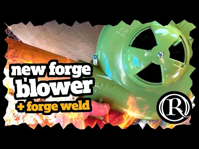 New Blower and Forge Welding