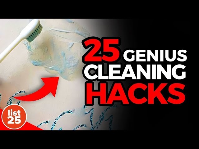 25 Genius Cleaning Hacks for Everyday Life