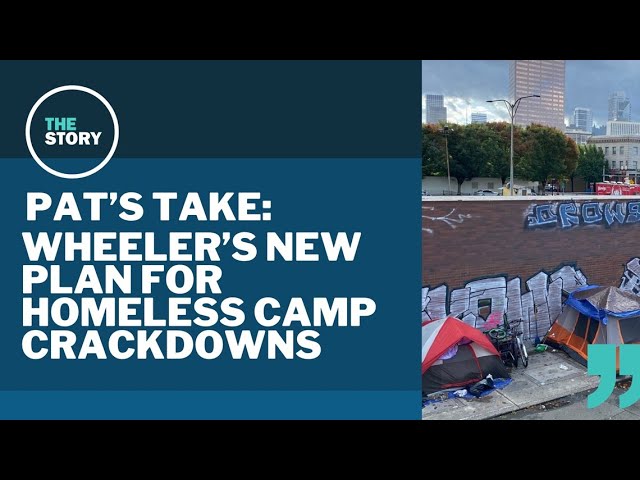 Portland eyes new restrictions on homeless camps | Pat's Take