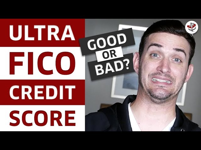 Ultra FICO Credit Score Coming 2019 (What is this new FICO Score?)