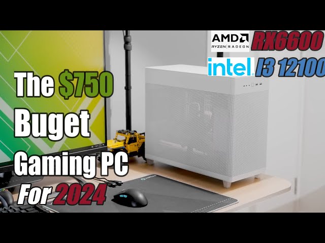 The Perfect $750 Budget Gaming PC for 2024!!!