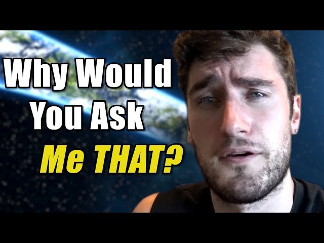 You Asked Me Dumb Questions and I Answered Them (Q & A)