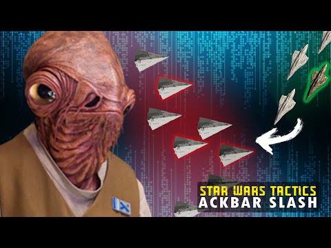Star Wars Tactics Explained: Ackbar Slash
