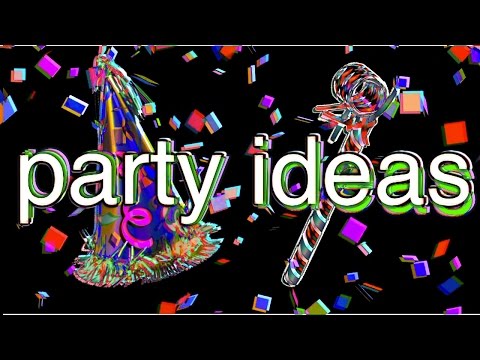 party ideas