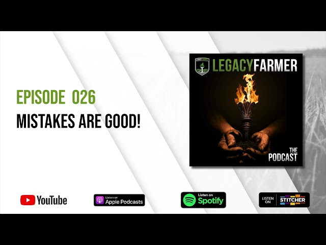 Episode 026 - Mistakes are Good