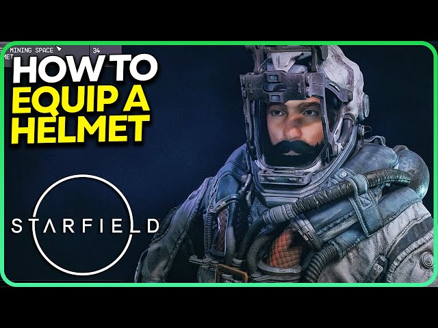 How to Equip a Helmet Starfield