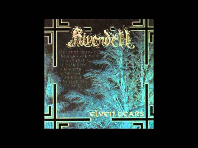 Rivendell - Elven Tears (Full Album)