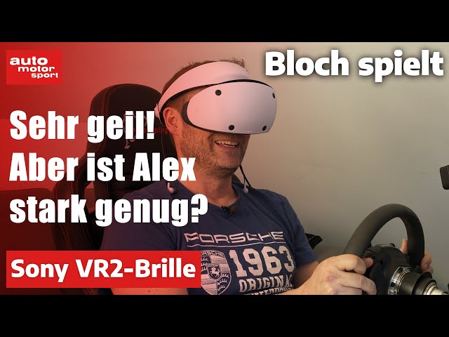 Gran Turismo 7 mit VR-Brille: Sehr geil, aber der Magen rebelliert! - Bloch spielt #25 | ams