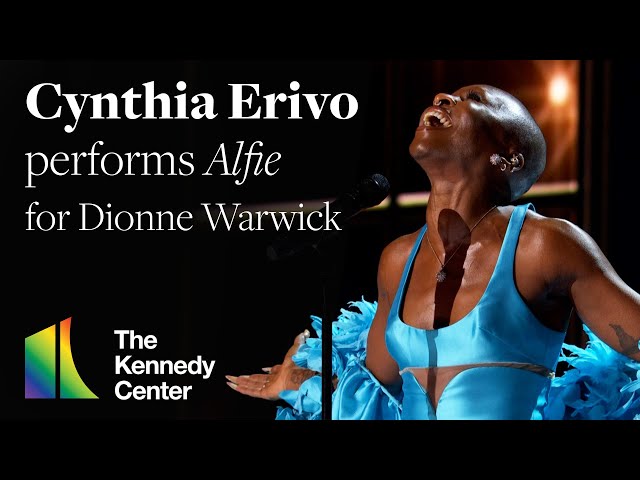 Cynthia Erivo performs "Alfie" for Dionne Warwick | 46th Kennedy Center Honors