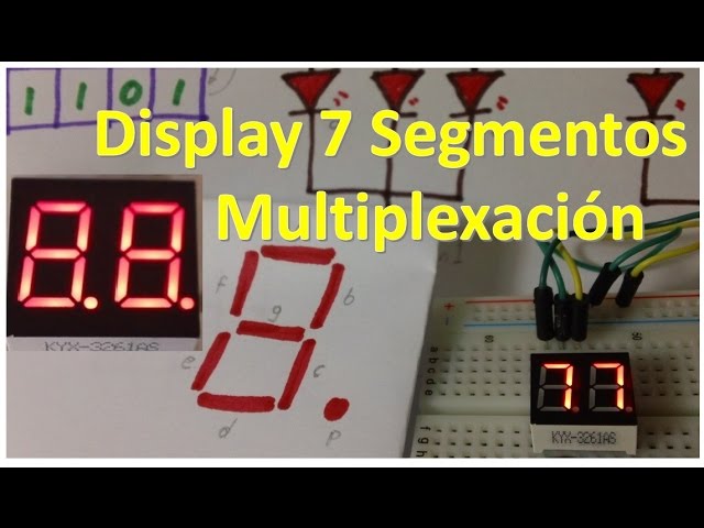 Como Conectar un Display 7 Segmentos (Multiplexacion)