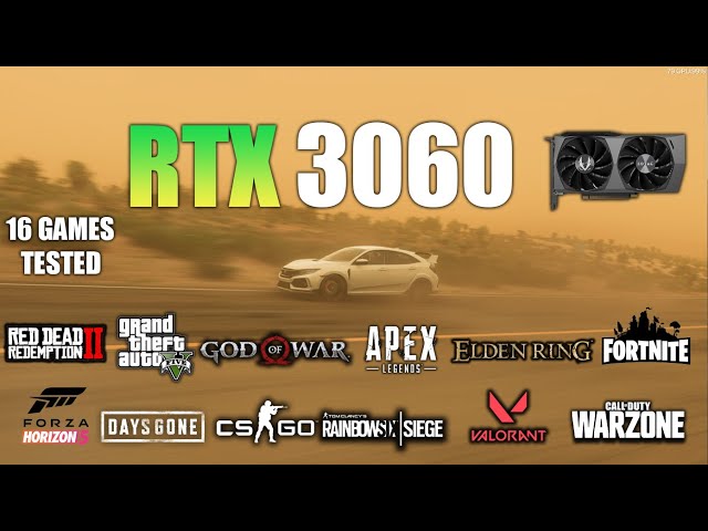 RTX 3060  : Test in 16 Games in 2022 - RTX 3060 12GB Gaming test