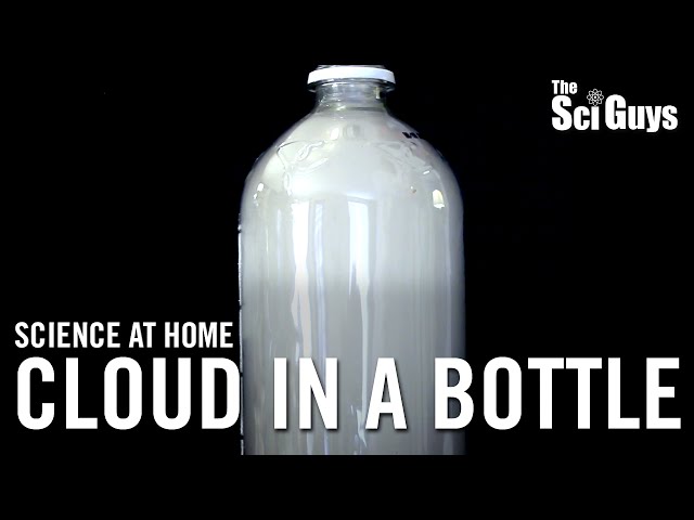 The Sci Guys: Science at Home - Cloud in a Bottle Experiment
