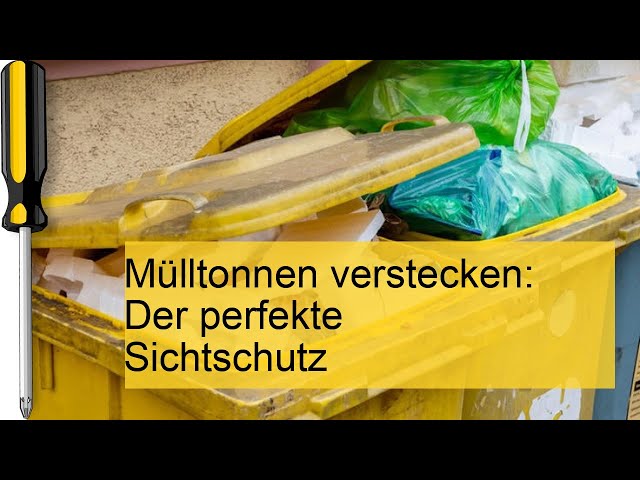 Mülltonnen verstecken: Der perfekte Sichtschutz