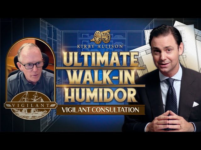 Designing My New Walk-In Humidor! | Vigilant Consultation | Kirby Allison