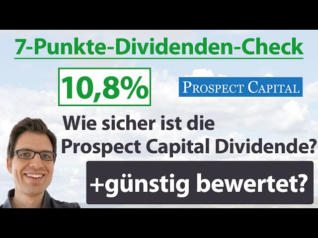 Prospect Capital (BDC) Aktienanalyse 2023: Wie sicher ist die Dividende? (+günstig bewertet?)