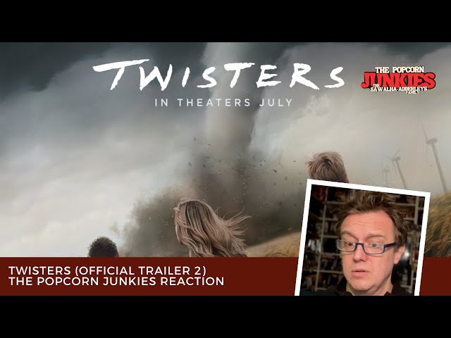 TWISTERS (Official Trailer 2) The Popcorn Junkies Reaction