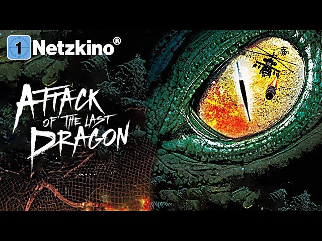 Attack of the Last Dragon (Horrorfilm auf Deutsch in voller Länge, Spielfilme kostenlos anschauen)