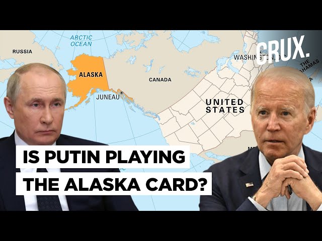 Putin's Russia Claims 'Alaska Is Ours' As West Rushes Arms To Ukraine l Mere Threat Or New Crisis?