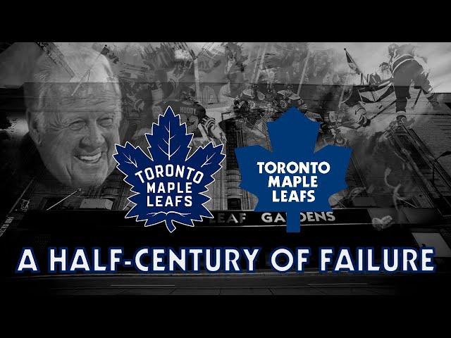 The Toronto Maple Leafs: A Half-Century of Failure
