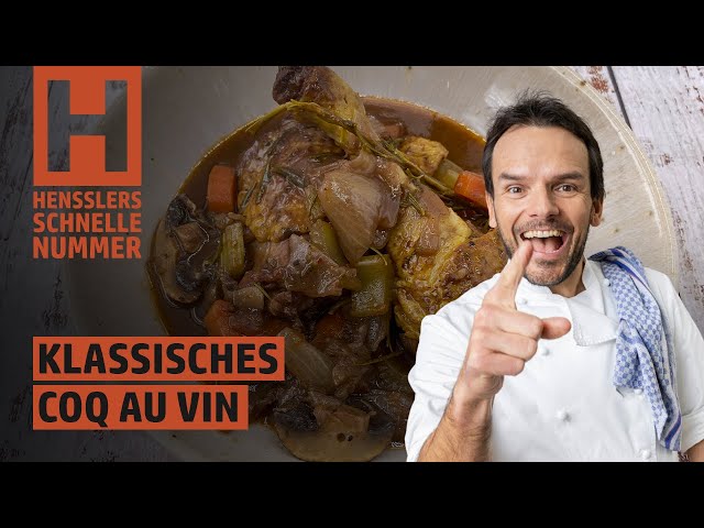 Schnelles Klassisches Coq au Vin Rezept von Steffen Henssler
