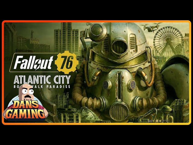 Fallout 76 - Atlantic City & More  - Part 12 - Fresh Character
