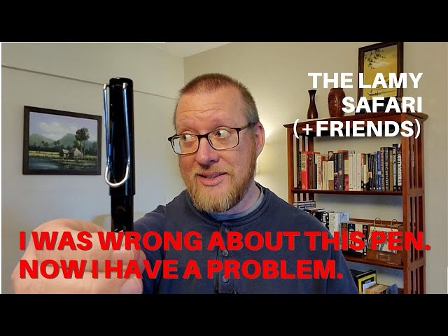 I Was Wrong About This Pen. Now I Have A Problem. | Lamy Safari and Friends