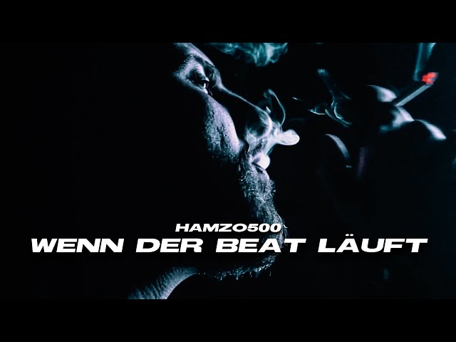 HAMZO500 - WENN DER BEAT LÄUFT (prod. by CHEKAA & DJ A.S.ONE) [Official Video]