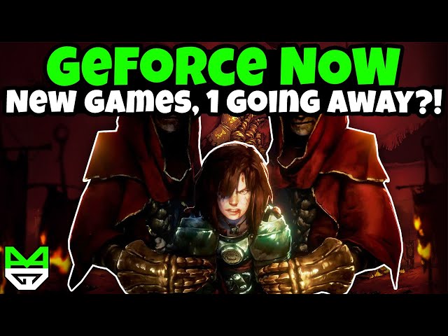 No Rest For The Wicked Joins GFN, League Leaving Soon?! | Cloud Gaming News