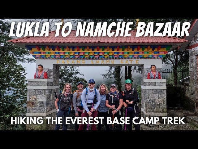 Pt. 2: Lukla to Namche Bazaar | Hiking the EVEREST BASE CAMP TREK | EBC 2022