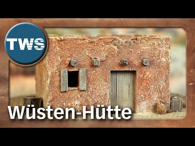 Tutorial: Wüsten-Hütte / desert hut (Tabletop-Gelände, TWS)